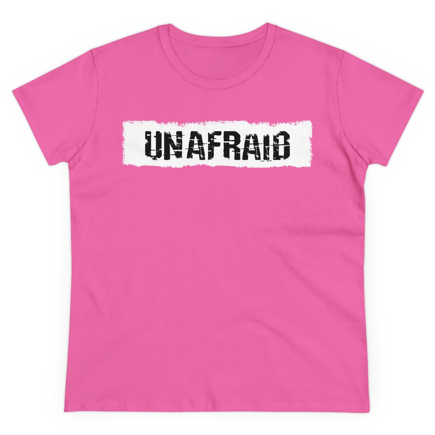 'UNAFRAID' Women's Midweight Cotton Tee - Empowering Everyday Wear