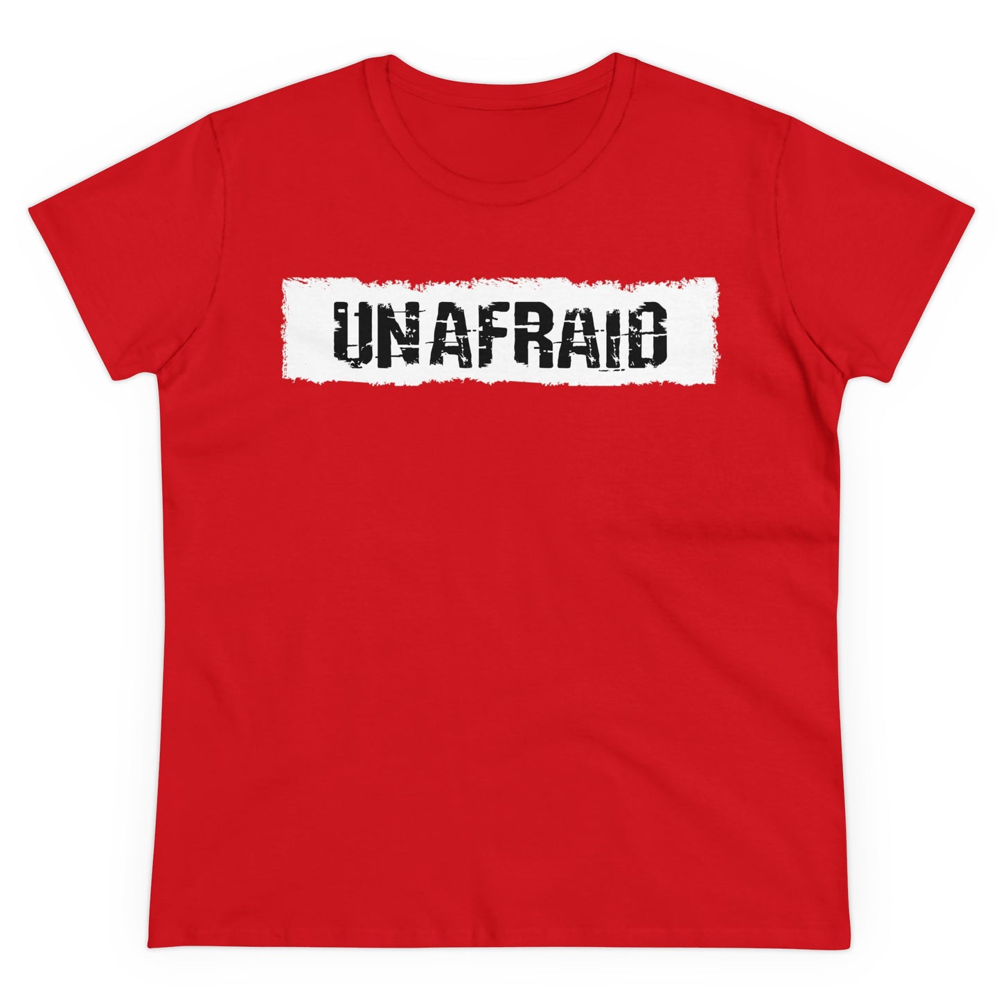 'UNAFRAID' Women's Midweight Cotton Tee - Empowering Everyday Wear