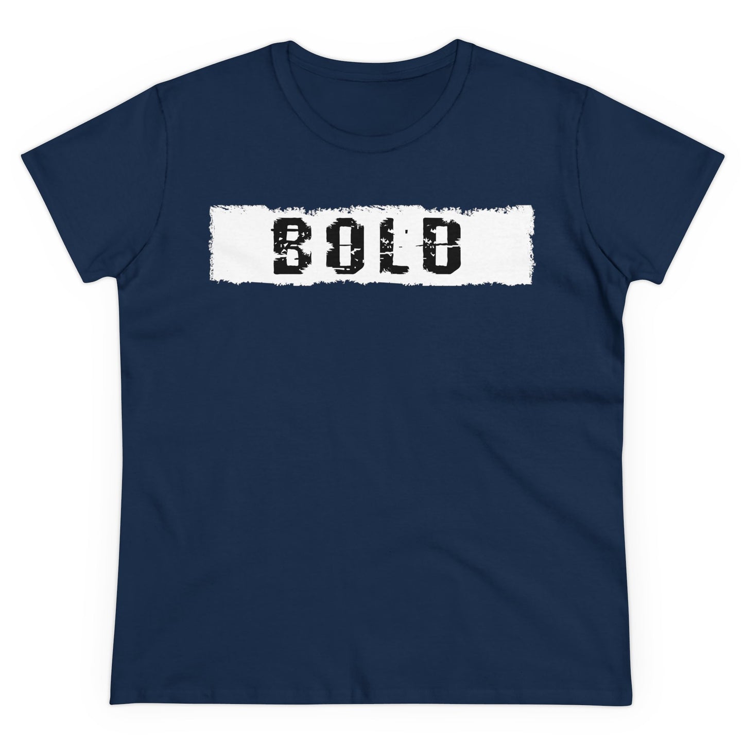 'BOLD' Women's Midweight Cotton Tee - Empowering Everyday Wear