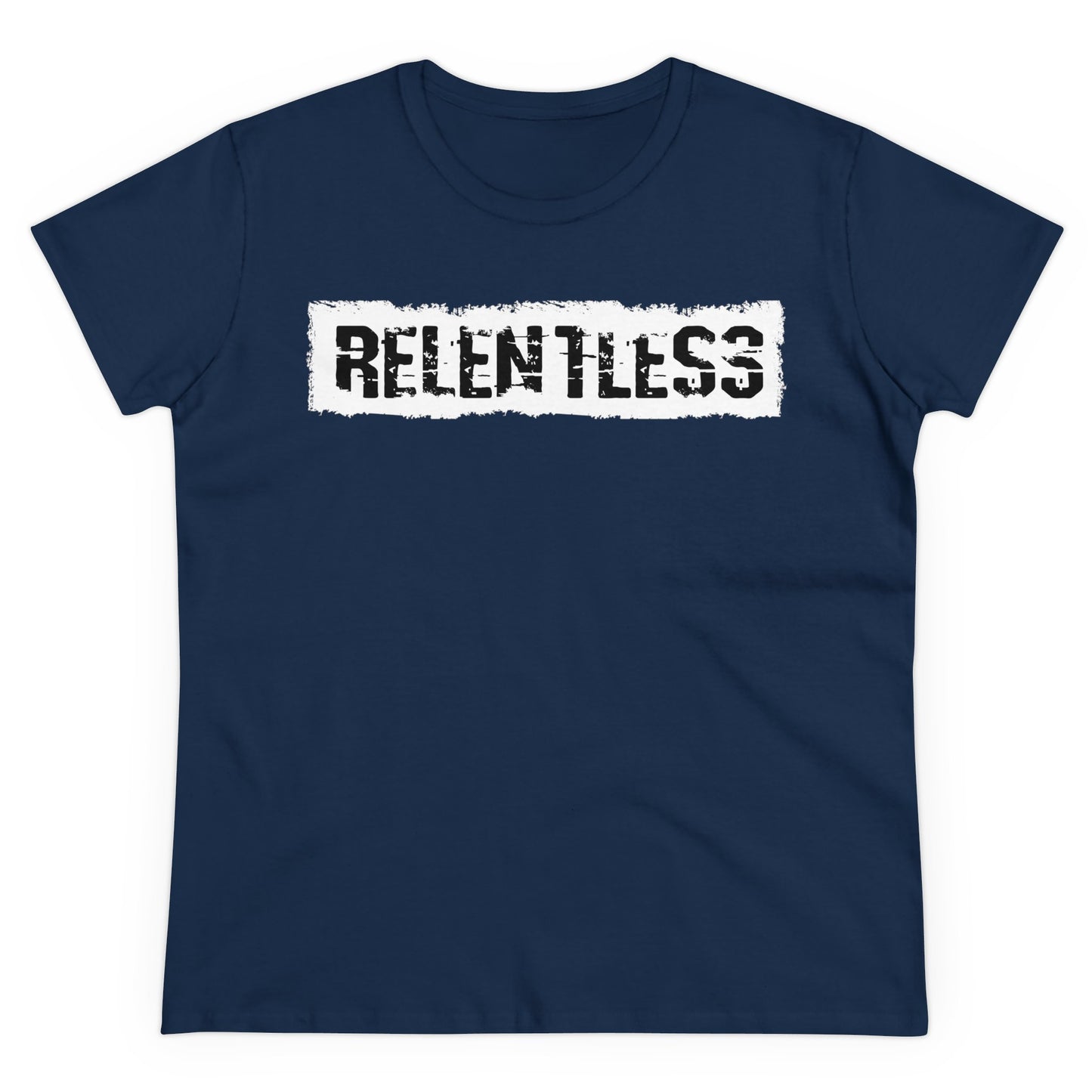 'RELENTLESS' Women's Midweight Cotton Tee - Empowering Everyday Wear
