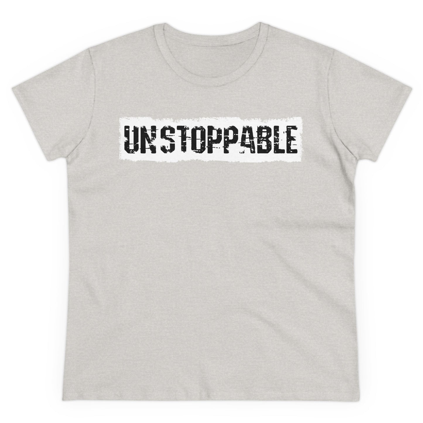 'UNSTOPPABLE' Women's Midweight Cotton Tee - Empowering Everyday Wear
