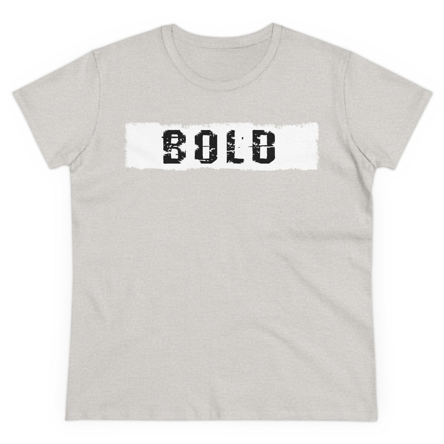 'BOLD' Women's Midweight Cotton Tee - Empowering Everyday Wear