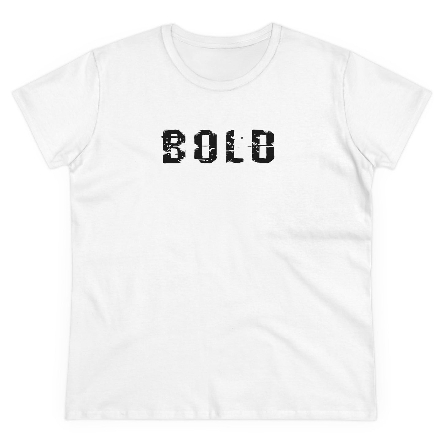 'BOLD' Women's Midweight Cotton Tee - Empowering Everyday Wear