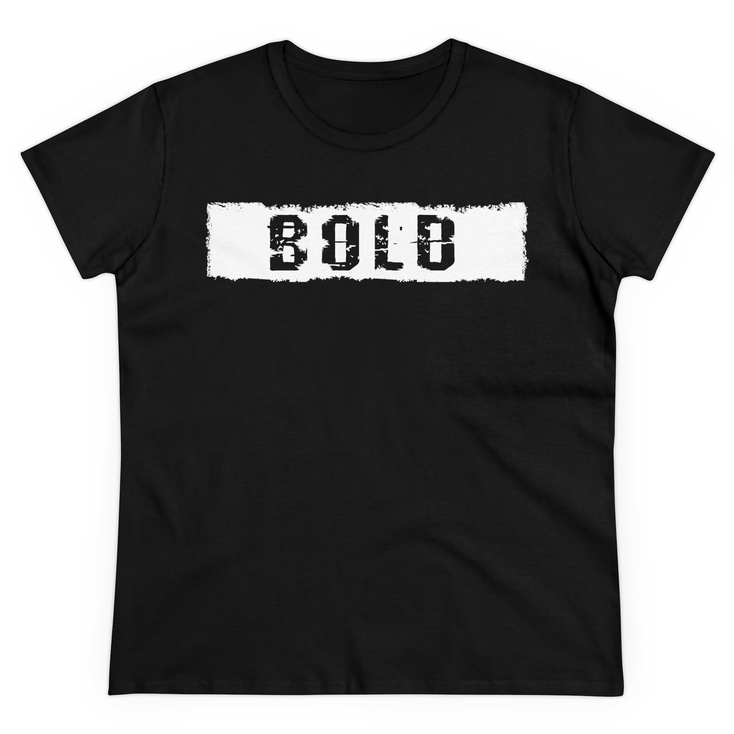 'BOLD' Women's Midweight Cotton Tee - Empowering Everyday Wear