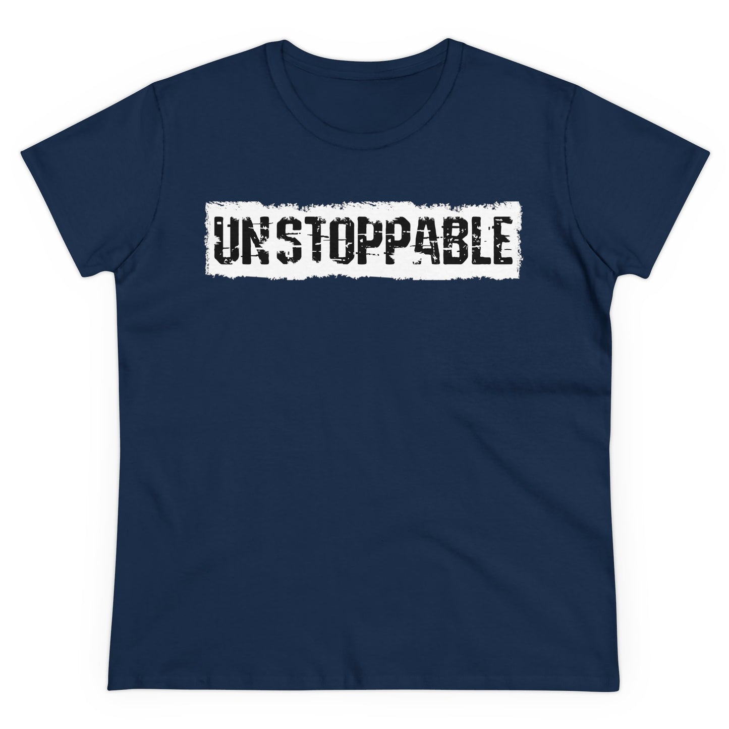 'UNSTOPPABLE' Women's Midweight Cotton Tee - Empowering Everyday Wear